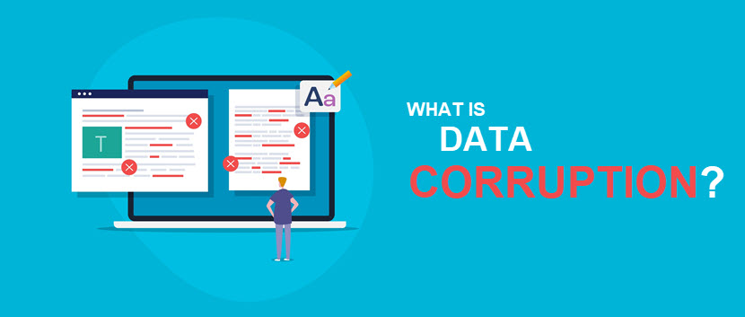 Data corruption explained