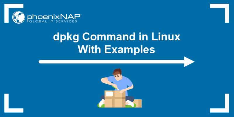 dpkg Command in Linux With Examples