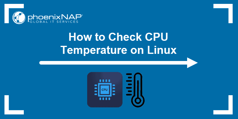 How to Check CPU Temperature on Linux