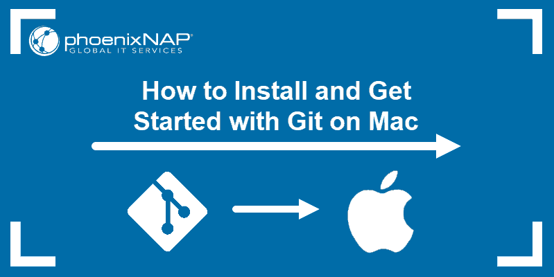 Tutorial on how to install and get started with Git on Mac.