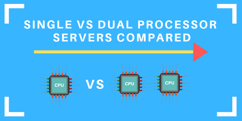 comparing servers with one or two processors