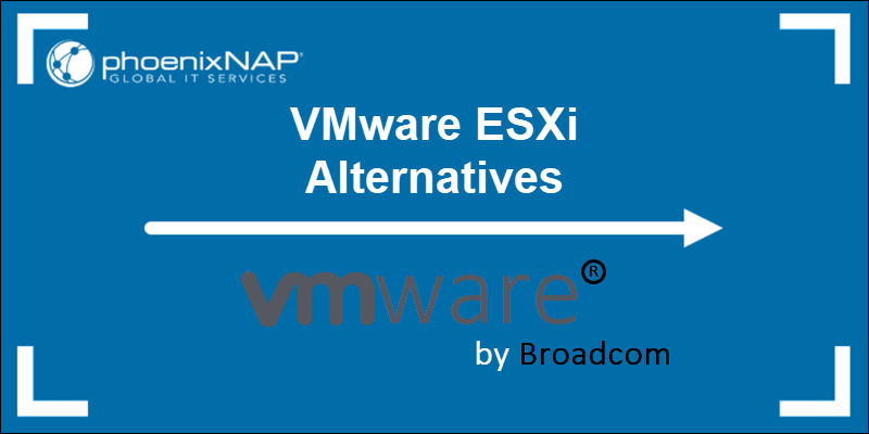 A list of ESXi hypervisor alternatives.